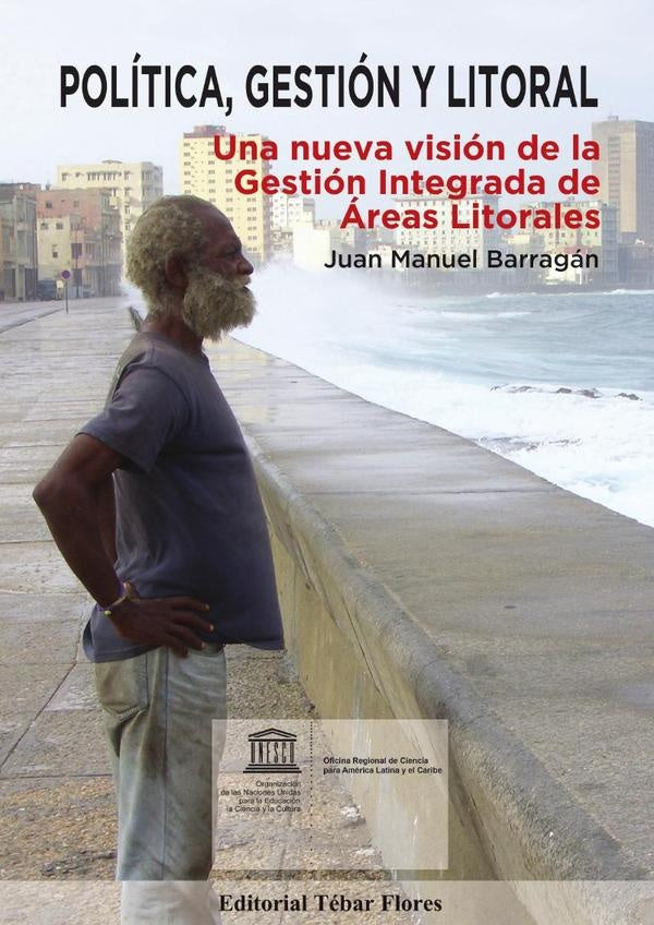 Politica, gestion y litoral | JuanManuelBarragan Mu?oz