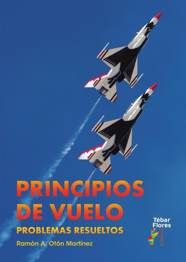 Principios de Vuelo. Problemas resueltos | RamonA.Oton Martinez
