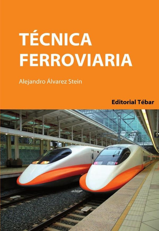 Tecnica Ferroviaria | Alejandroalvarez Stein
