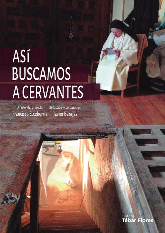 Asi buscamos a Cervantes | JavierBarajas Otero