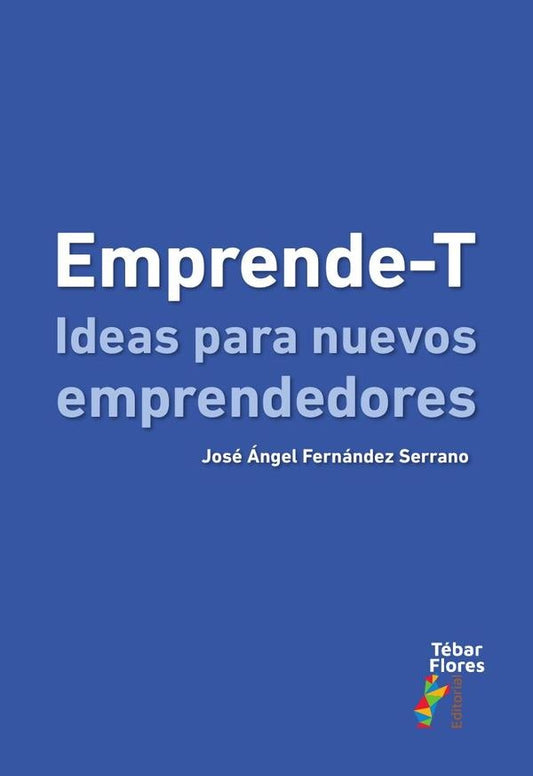Emprende-T | JoseangelFernandez Serrano