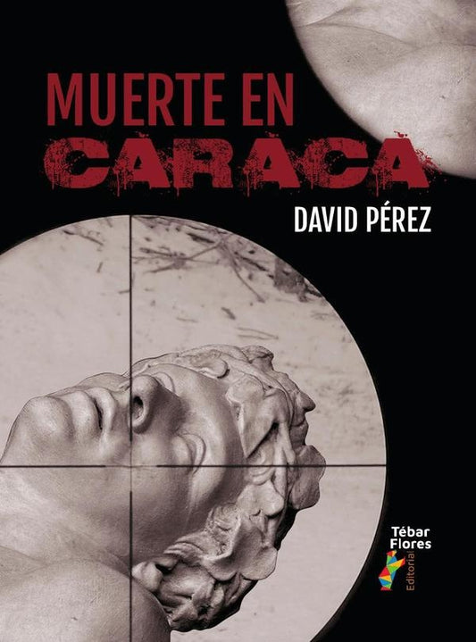 Muerte en Caraca | David Perez