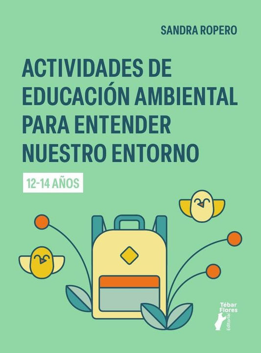 Actividades de educacion ambiental para entender nuestro entorno | Sandra Ropero