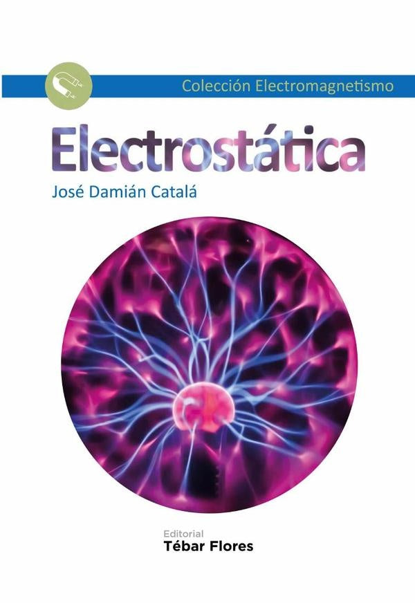 Electrostatica | JoseDamian Catala