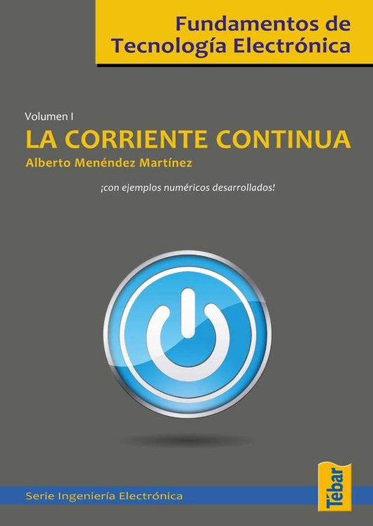 Fundamentos de tecnologia electronica. Volumen 1 | AlbertoMenendez Martinez