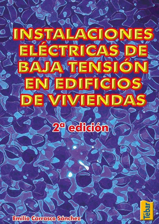 Instalaciones electricas de baja tension | Emilio Carrasco