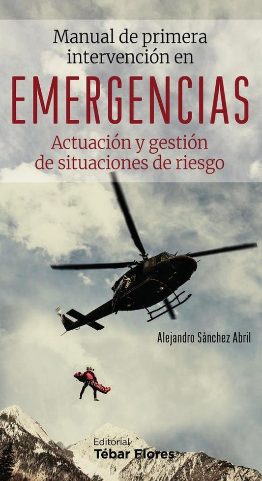 Manual de primera intervencion en emergencias | AlejandroSanchez Abril