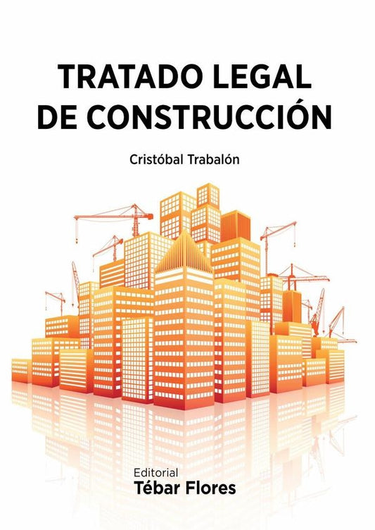 Tratado legal de construccion | Cristobal Trabalon