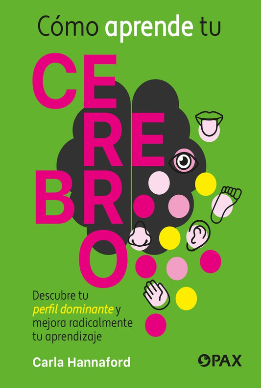 Como aprende tu cerebro | Carla Hannaford