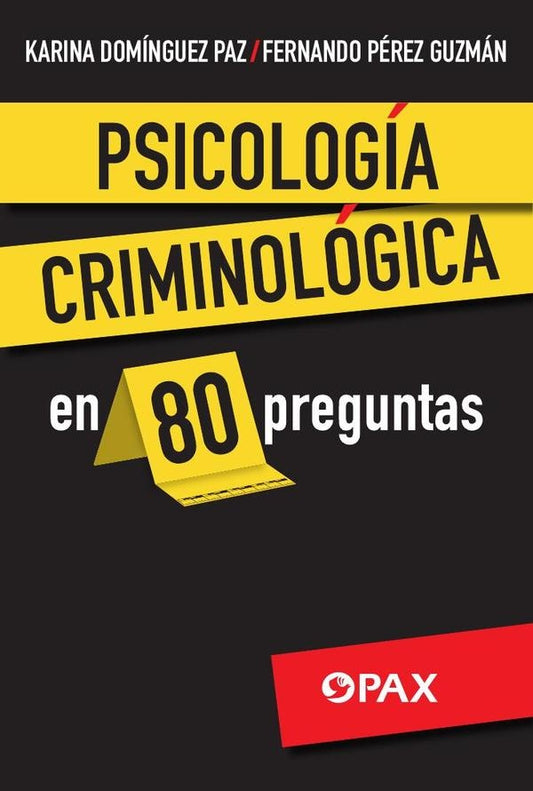 Psicologia criminologica en 80 preguntas | FernandoPerez Guzman