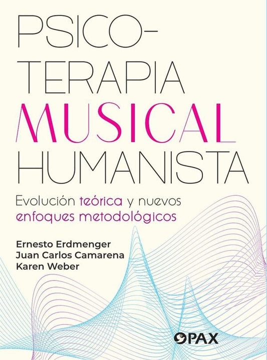 Psicoterapia musical humanista | JoseErnestoErdmenger Orellana