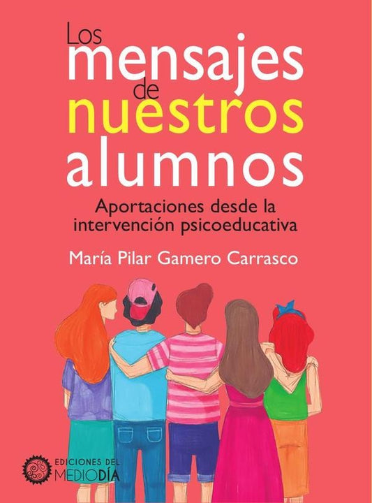 Los mensajes de mis alumnos | Pilar Gamero