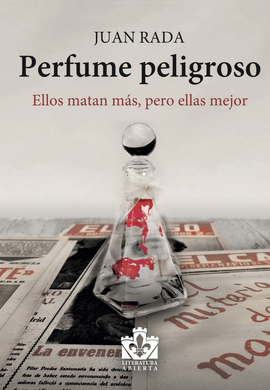 Perfume peligroso | Juan Rada
