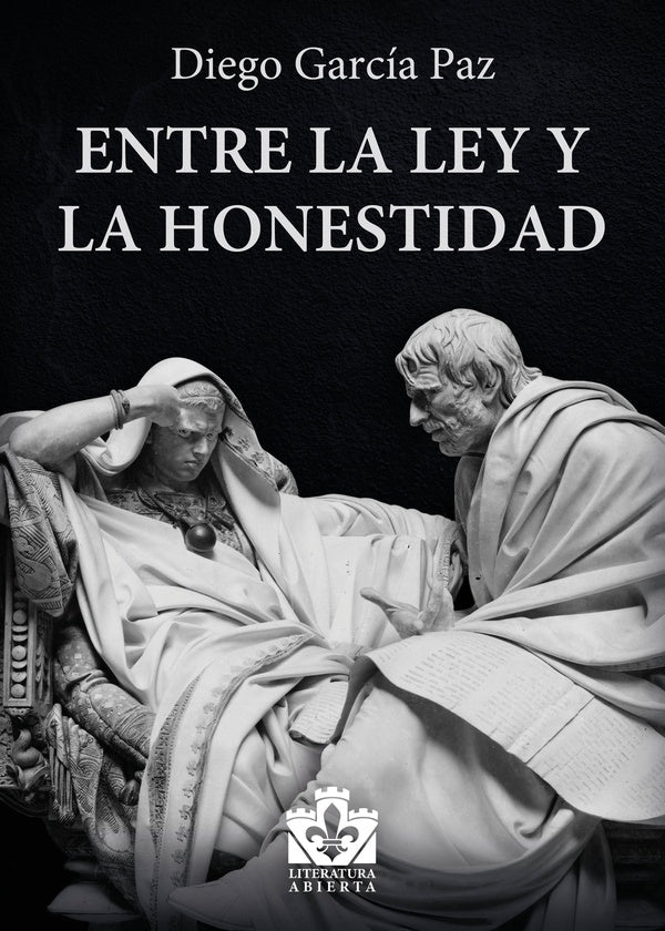 Entre la ley y la honestidad | GarciaPaz Diego