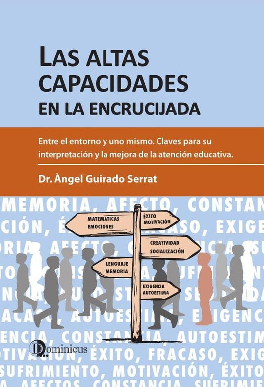 Las altas capacidades en la encrucijada | angel Guirado