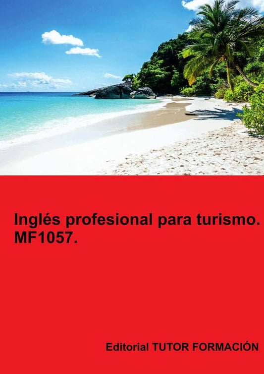 Ingles profesional para turismo. MF1057. | VirginiaOrdo?o Bernier