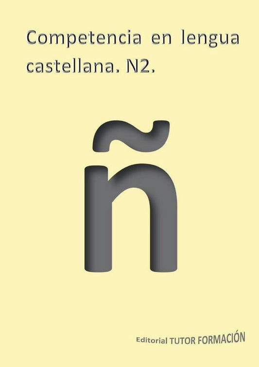 Competencia en lengua castellana. N2. | MiguelangelLadronde Guevara