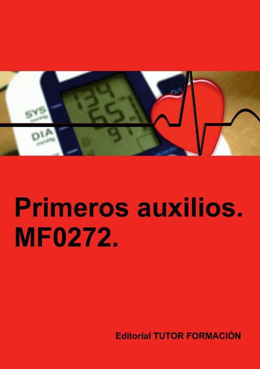 Primeros auxilios. MF0272. | OlgaMartin Villaoslada