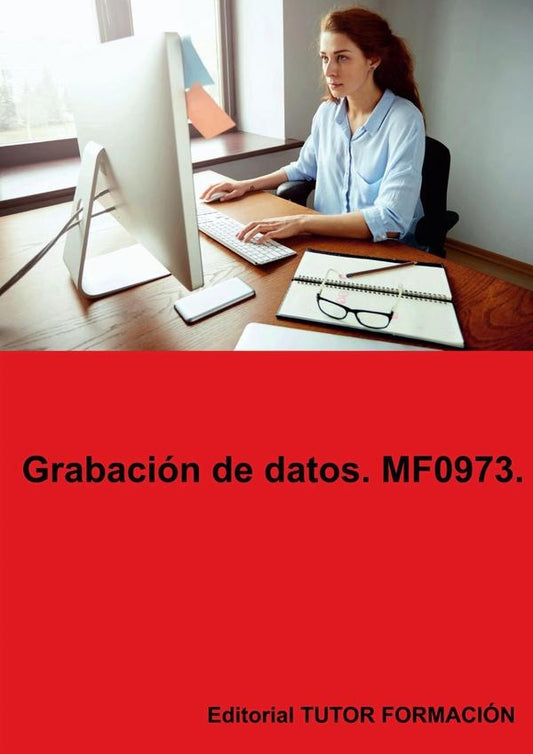 Grabacion de datos. MF0973. | MiguelangelLadronde Guevara