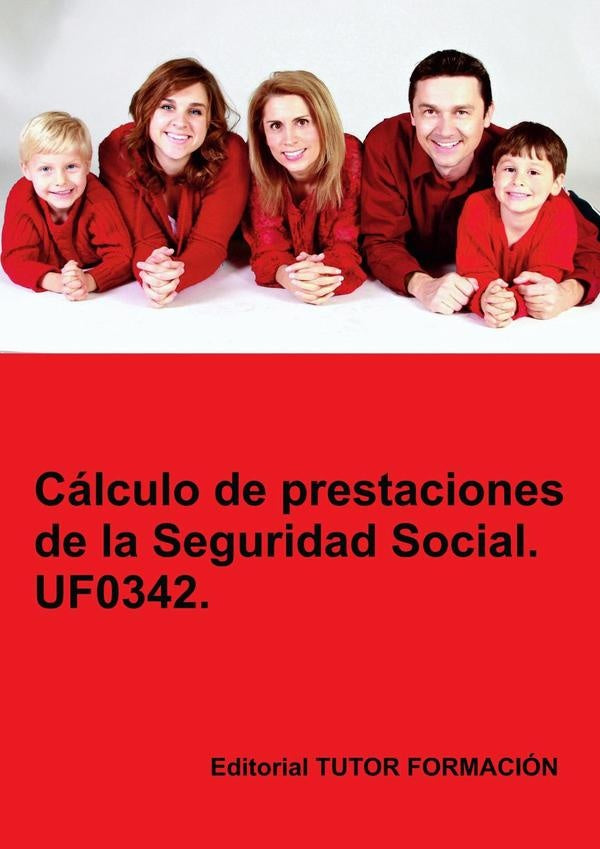 Calculo de prestaciones de la Seguridad Social. UF0342. | CarmenArenal Laza