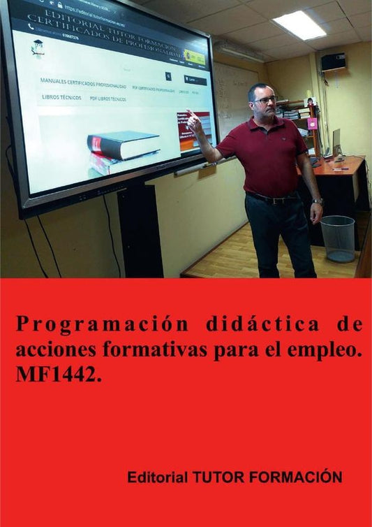 Programacion didactica de acciones formativas para el empleo. MF1442. | MiguelangelLadronde Guevara