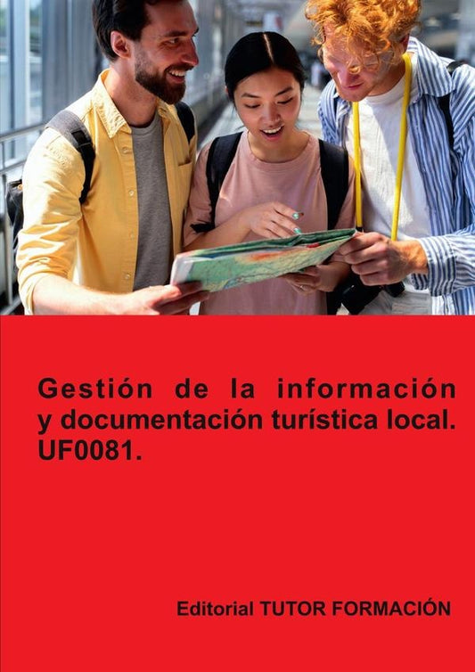 Gestion de la informacion y documentacion turistica local. UF0081. | PilarGonzalez Molina