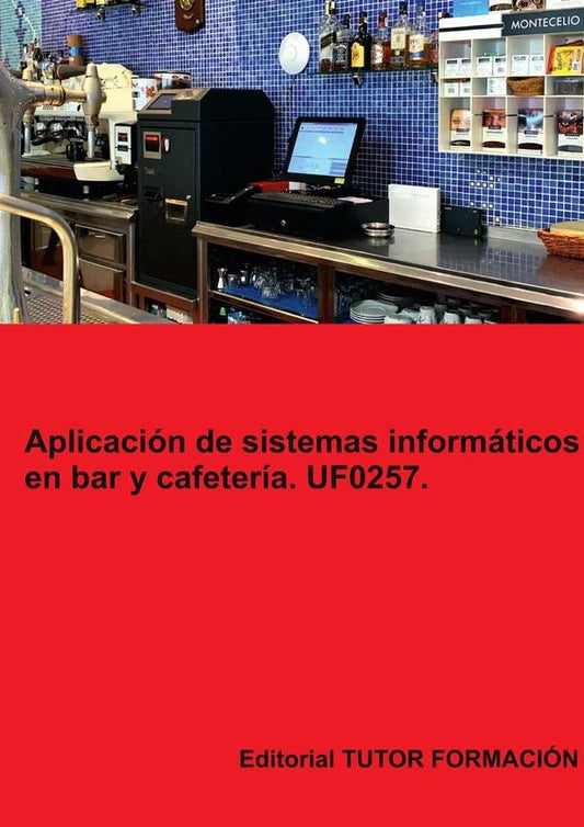 Aplicacion de sistemas informaticos en bar y cafeteria. UF0257. | MiguelangelLadronde Guevara