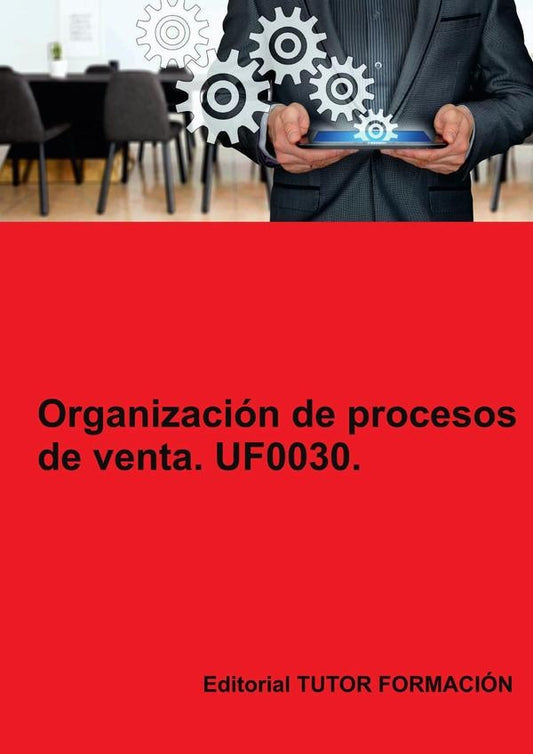 Organizacion de procesos de venta. UF0030. | CarmenArenal Laza