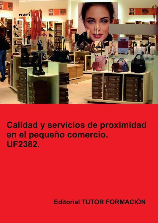 Calidad y servicios de proximidad en el peque?o comercio. UF2382. | CarmenArenal Laza