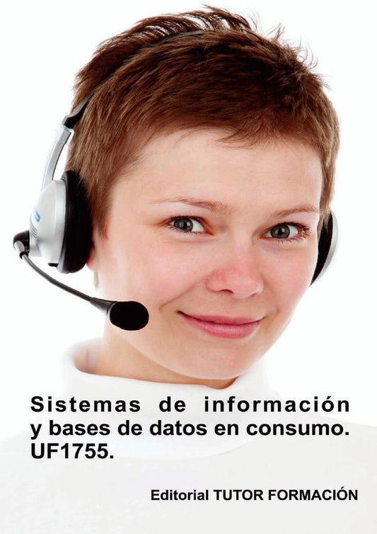 Sistemas de informacion y bases de datos en consumo. UF1755. | CarmenArenal Laza
