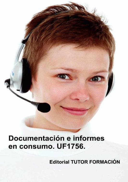 Documentacion e informes en consumo. UF1756. | CarmenArenal Laza