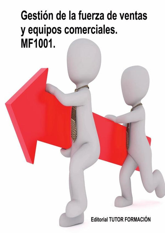 Gestion de la fuerza de ventas y equipos comerciales. MF1001. | CarmenArenal Laza
