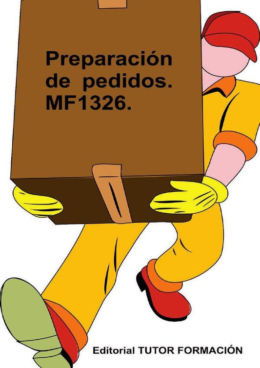 Preparacion de pedidos. MF1326. | CarmenArenal Laza