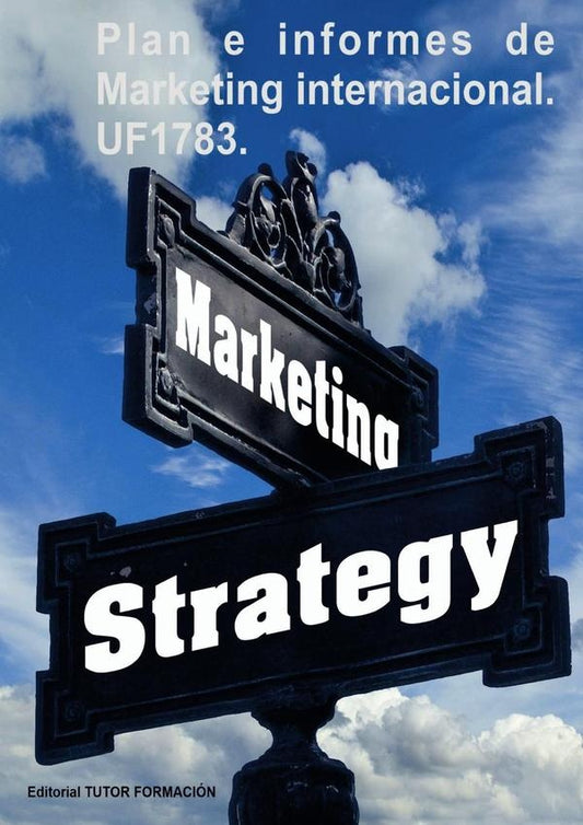 Plan e informes de marketing internacional. UF1783. | CarmenArenal Laza