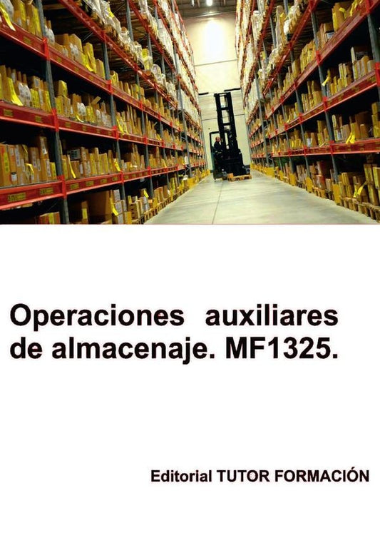 Operaciones auxiliares de almacenaje. MF1325. | CarmenArenal Laza