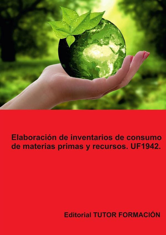 Elaboracion de inventarios de consumo de materias primas y recursos. UF1942. | LuciaGrijalbo Fernandez