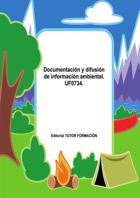 Documentacion y difusion de informacion ambiental. UF0734. | PilarGonzalez Molina