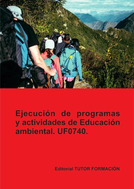 Ejecucion de programas y actividades de educacion ambiental. UF0740. | PilarGonzalez Molina