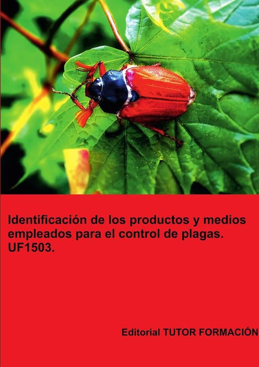 Identificacion de los productos y medios empleados para el control de plagas. UF1503. | RaquelGarcia Laureano