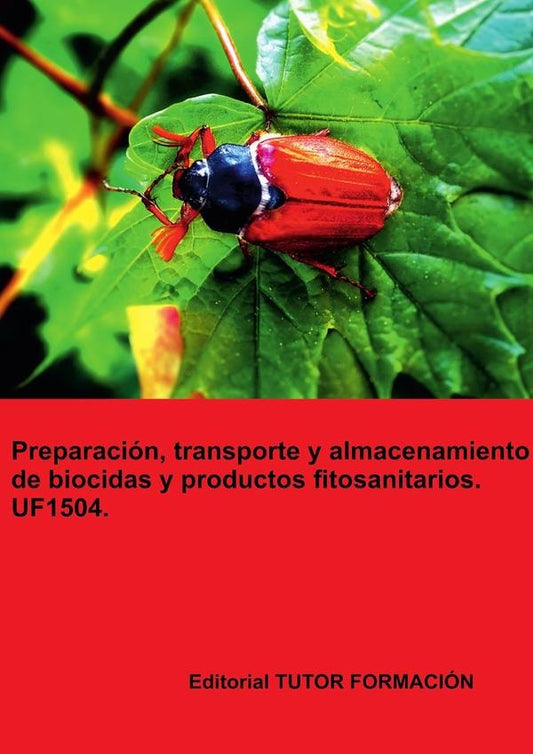 Preparacion, transporte y almacenamiento de biocidas y productos fitosanitarios. UF1504. | RaquelGarcia Laureano