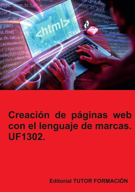 Creacion de paginas web con el lenguaje de marcas. UF1302. | BeatrizCoronado Garcia