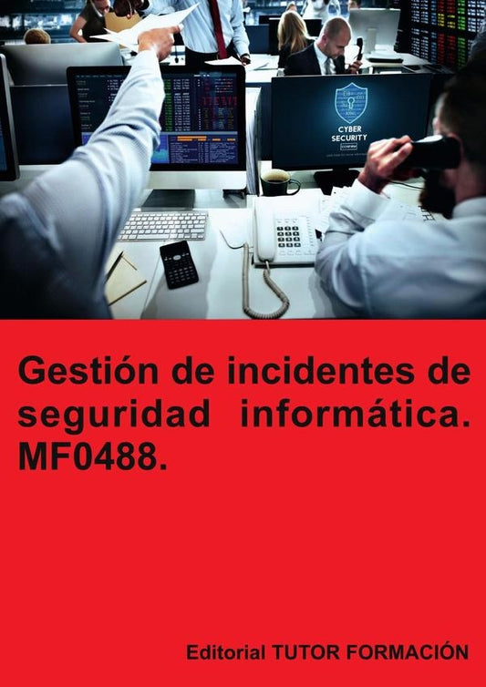 Gestion de incidentes de seguridad informatica. MF0488. | BeatrizCoronado Garcia