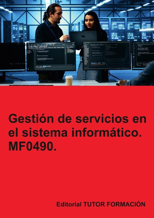 Gestion de servicios en el sistema informatico. MF0490. | BeatrizCoronado Garcia