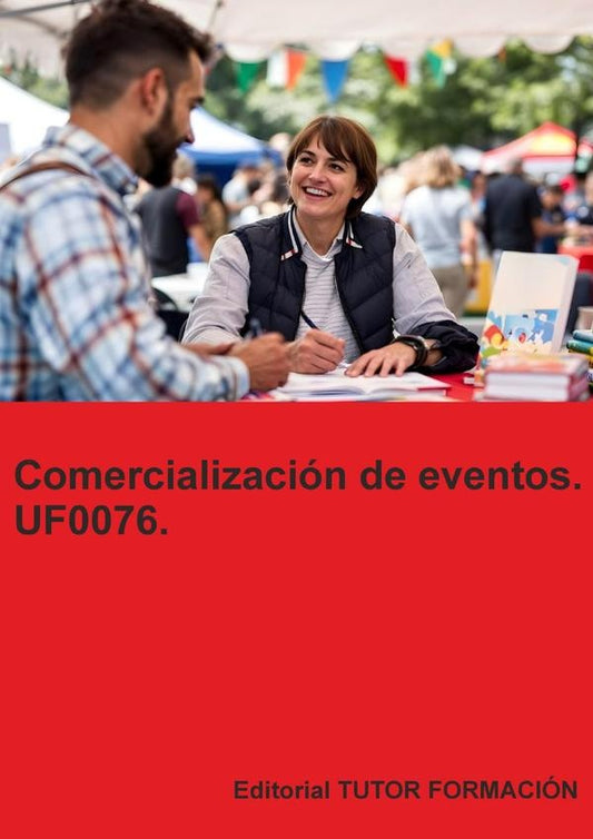 Comercializacion de eventos. UF0076. | Eguzki?eUrreta Okeranza