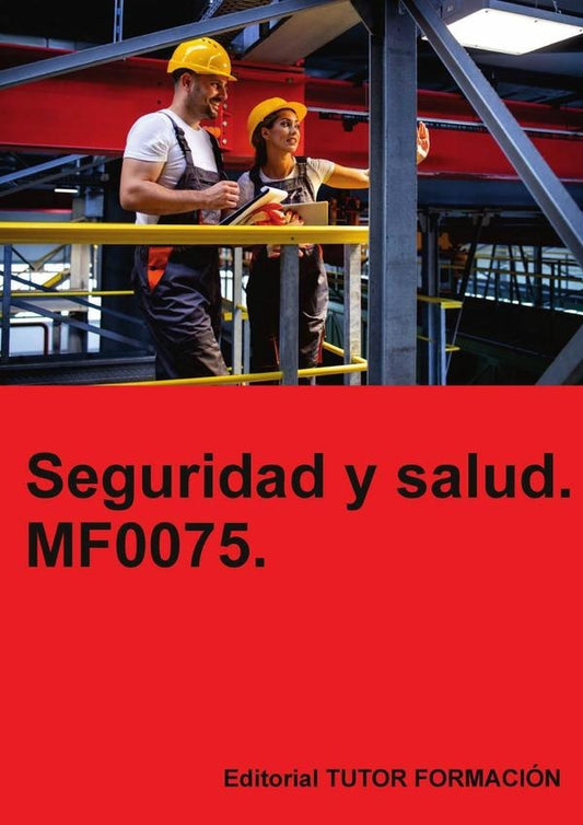 Seguridad y salud. MF0075. | RaquelGarcia Laureano