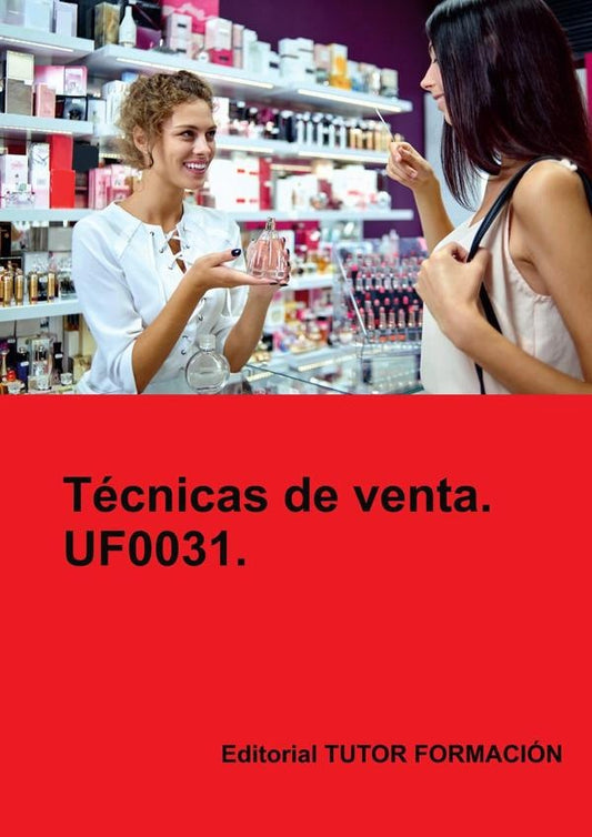 Tecnicas de venta. UF0031. | CarmenArenal Laza