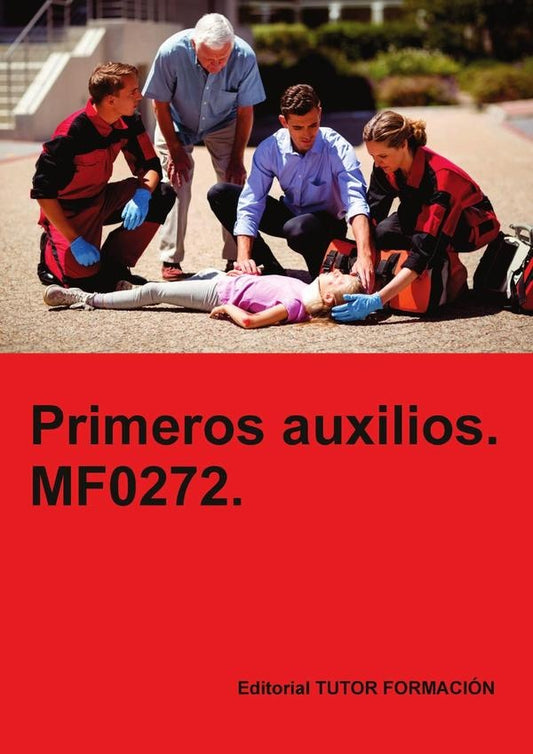 Primeros auxilios. MF0272. | OlgaMartin Villaoslada