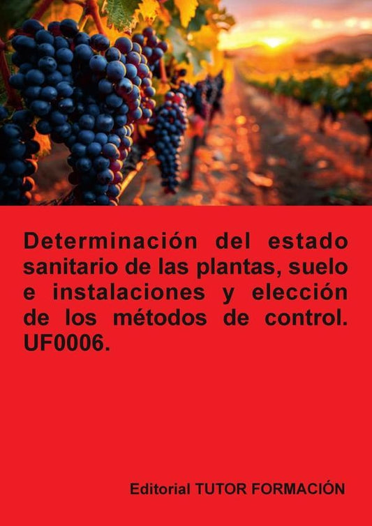 Determinacion del estado sanitario de las plantas, suelo e instalaciones y eleccion de los metodos d | MiguelangelMaya alvarez