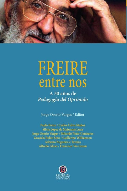 Freire entre nos | JorgeOsorio Vargas