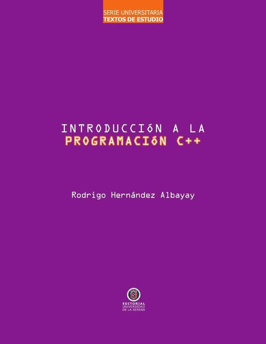 Introduccion a la Programacion C++ | Rodrigo Hernandez